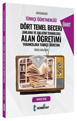 ÖABT Türkçe Mihmandar Dört Temel Beceri Alan Öğretimi Konu Anlatımı kapağı