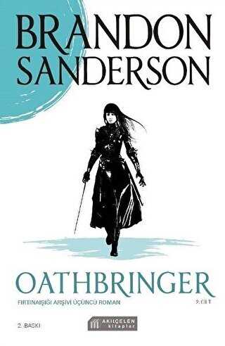 Oathbringer - Fırtınaışığı Arşivi Üçüncü Roman 2. Cilt kapağı