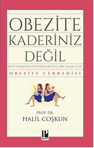 Obezite Kaderiniz Değil