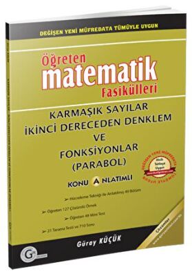 Öğreten Matematik Fasikülleri - Karmaşık Sayılar İkinci Dereceden Denklem ve Fonksiyonlar Parabol Konu Anlatımlı kapağı