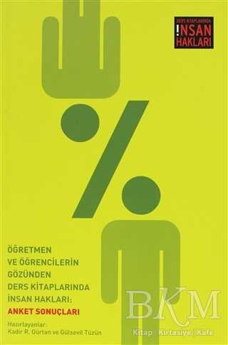 Öğretmen ve Öğrencilerin Gözünden Ders Kitaplarında İnsan Hakları: Anket Sonuçları