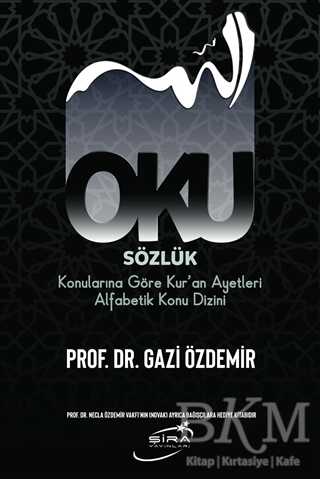 Oku Sözlük - Konularına Göre Kur’an Ayetleri Alfabetik Konu Dizini kapağı