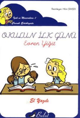 Okulun İlk Günü Elyazılı kapağı
