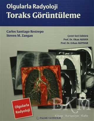 Olgularla Radyoloji Toraks Görüntüleme