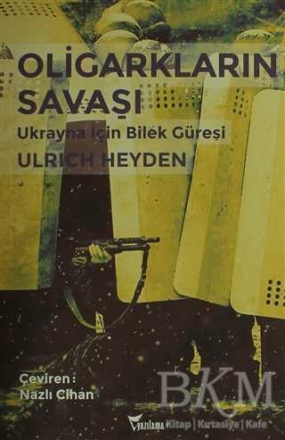 Oligarkların Savaşı