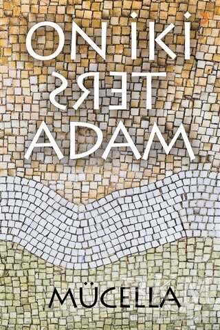 On İki Ters Adam