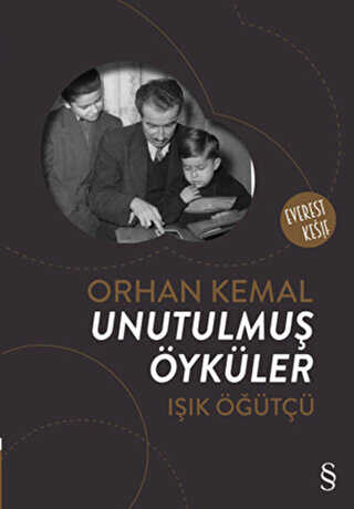 Orhan Kemal: Unutulmuş Öyküler
