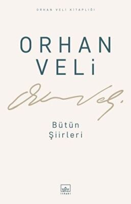 Orhan Veli - Bütün Şiirleri kapağı