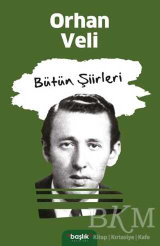 Orhan Veli - Bütün Şiirleri kapağı