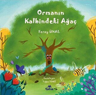 Ormanın Kalbindeki Ağaç kapağı