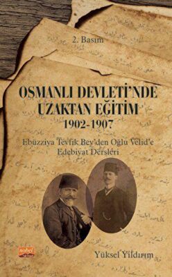 Osmanlı Devleti`nde Uzaktan Eğitim 1902-1907 kapağı