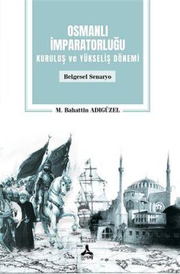 Osmanlı İmparatorluğu Kuruluş ve Yükseliş Dönemi kapağı