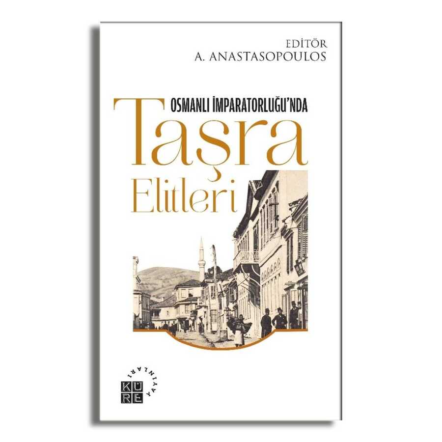 Osmanlı İmparatorluğu’nda Taşra Elitleri kapağı