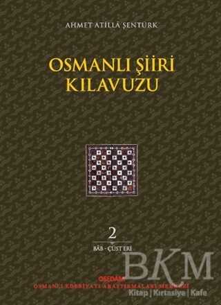 Osmanlı Şiiri Kılavuzu 2. Cilt