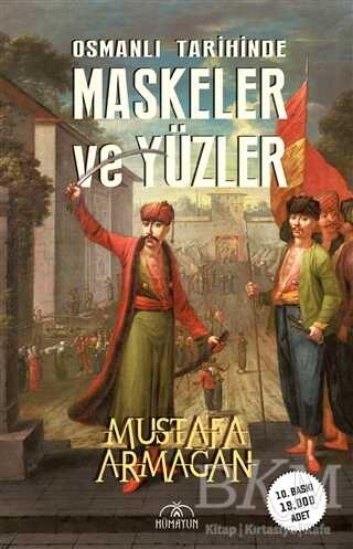 Osmanlı Tarihinde Maskeler ve Yüzler kapağı