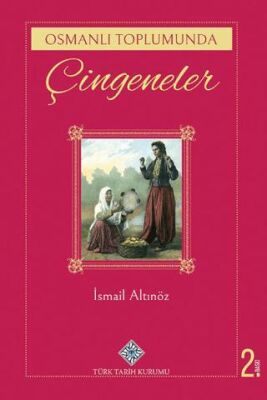Osmanlı Toplumunda Çingeneler