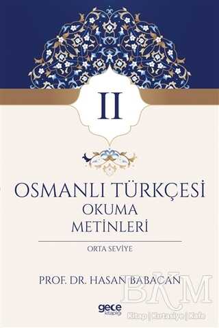 Osmanlı Türkçesi Okuma Metinleri 2