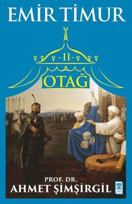 Otağ 2 - Emir Timur