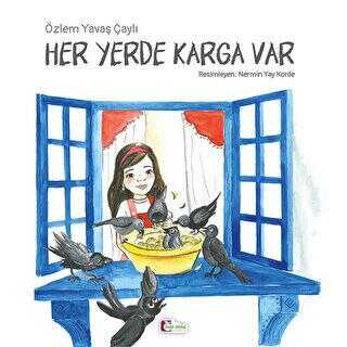 Öykünün Masal Şemsiyesi - Her Yerde Karga Var kapağı