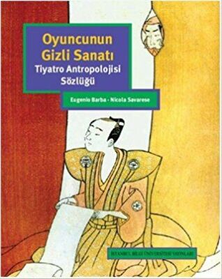 OYUNCUNUN GİZLİ SANATI