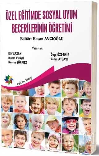 Özel Eğitimde Sosyal Uyum Becerilerinin Öğretimi kapağı
