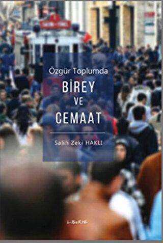 Özgür Toplumda Birey ve Cemaat