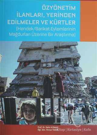 Özyönetim İlanları, Yerinden Edilmeler Ve Kürtler