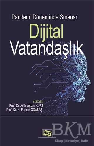 Pandemi Döneminde Sınanan Dijital Vatandaşlık kapağı