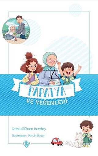 Papatya ve Yeğenleri - Değerli Hikayeler Vefa kapağı