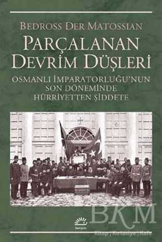 Parçalanan Devrim Düşleri