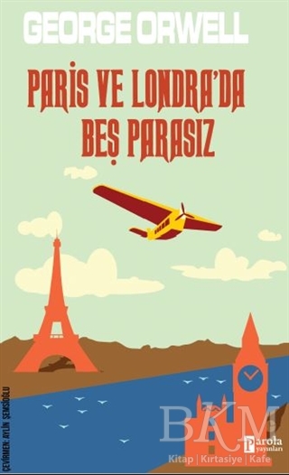 Paris ve Londra’da Beş Parasız kapağı