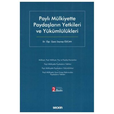 Paylı Mülkiyette Paydaşların Yetkileri ve Yükümlülükleri kapağı