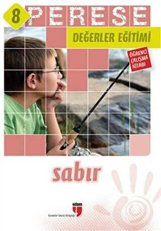 Sabır Öğrenci Çalışma Kitabı - Perese Değerler Eğitimi 8
