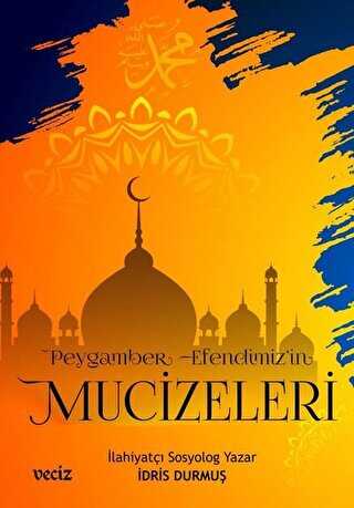 Peygamber Efendimiz`in Mucizeleri kapağı