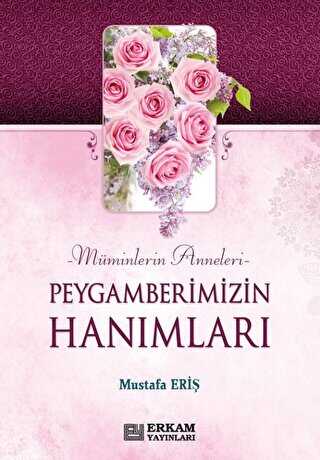 Peygamberimizin Hanımları