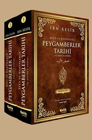 Ayet ve Hadislerle Peygamberler Tarihi - El-Kasasu`l-Enbiya 2 Cilt