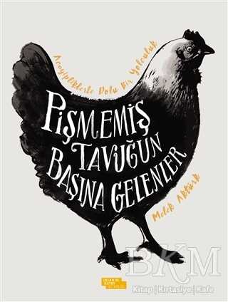 Pişmemiş Tavuğun Başına Gelenler kapağı