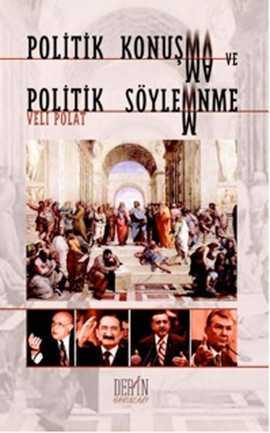 Politik Konuşma ve Politik Söylenme kapağı