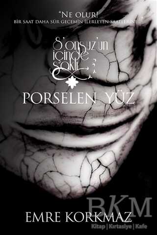 Porselen Yüz - Sonsuz’un İçinde Saklı