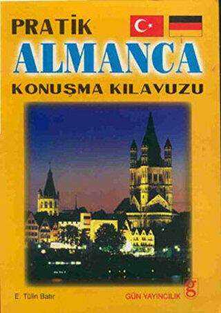Pratik Almanca Konuşma Kılavuzu