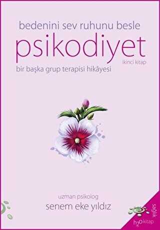 Psikodiyet - Bedeni Sev Ruhunu Besle kapağı