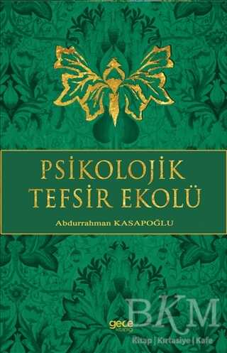 Psikolojik Tefsir Ekolü