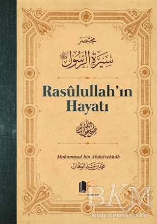 Rasulullah`ın Hayatı Ciltli kapağı