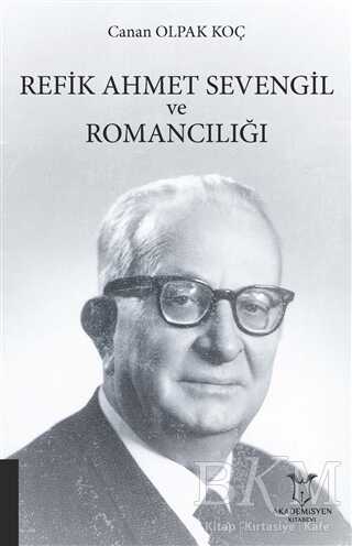 Refik Ahmet Sevengil ve Romancılığı kapağı