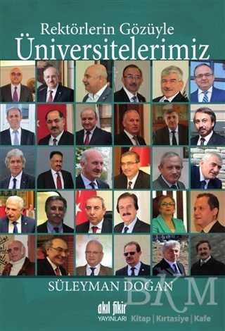Rektörlerin Gözüyle Üniversitelerimiz
