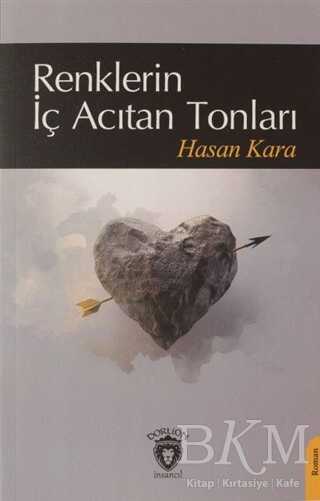 Renklerin İç Acıtan Tonları kapağı