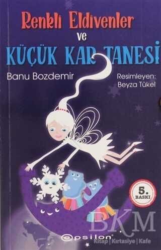 Renkli Eldivenler ve Küçük Kar Tanesi kapağı