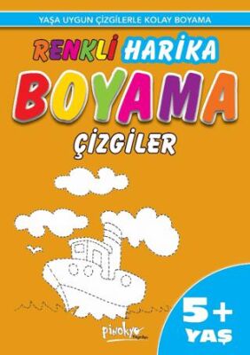 Renkli Harika Boyama Çizgiler 5+ Yaş kapağı