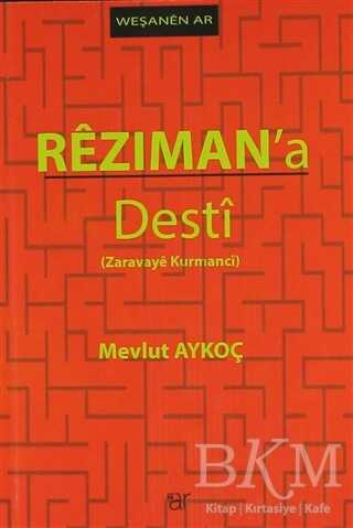 Rezıman`a Desti