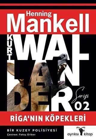 Riga’nın Köpekleri - Kurt Wallander Serisi 2 kapağı